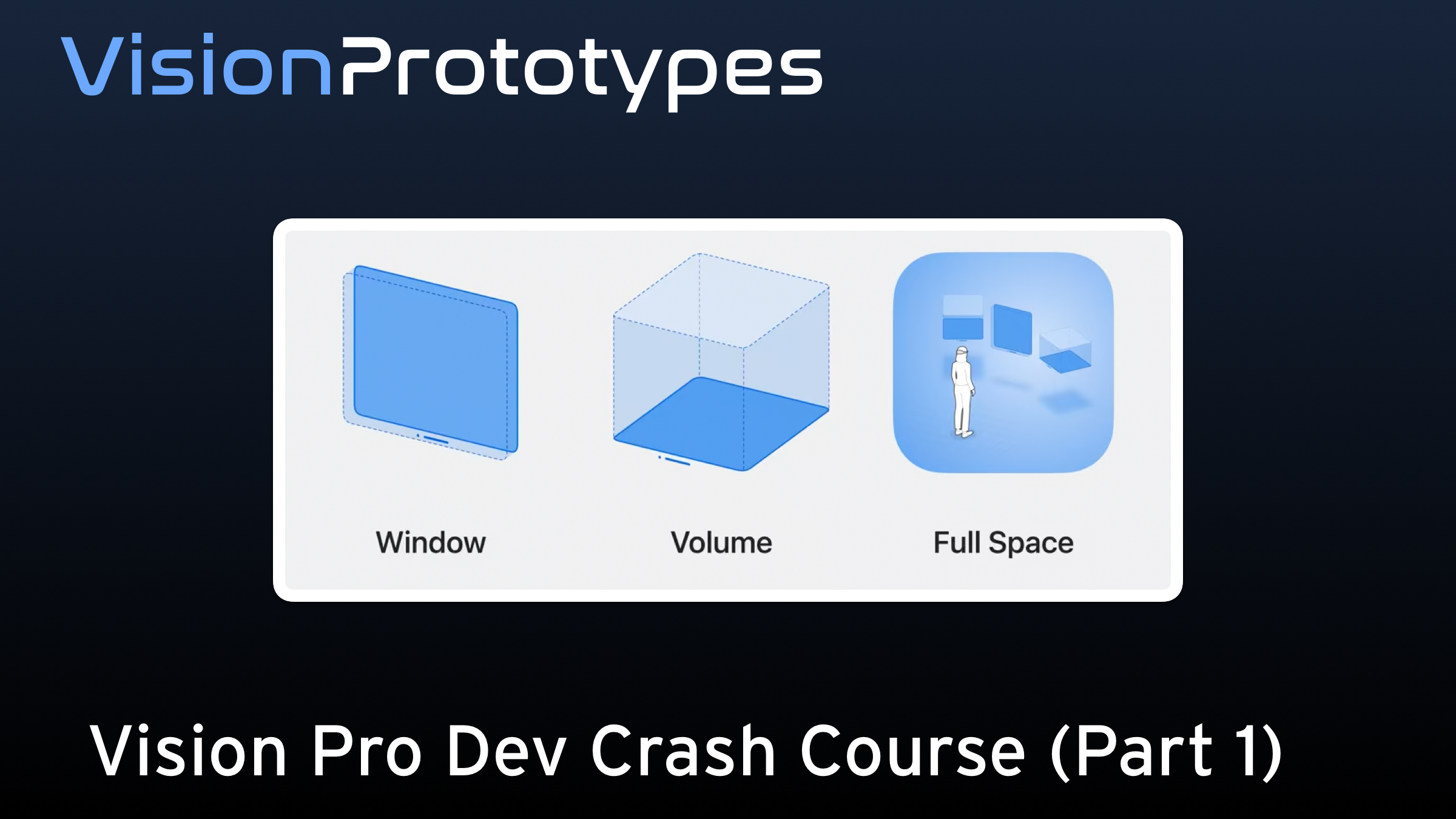 Crash course Vision Pro for Devs (Part 1) Vision Prototypes